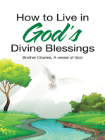 How to Live in God's Divine Blessings