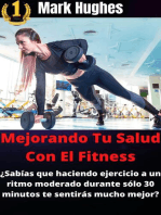 Mejorando Tu Salud Con El Fitness