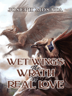 Wet Wings: The Wrath of Real Love