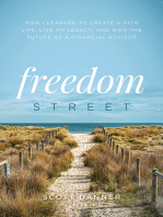 Freedom Street: How I Learned to Create a Rich Life, Live My Legacy, and Own the Future as
