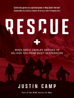 Rescue: When God's Cavalry Arrives to Deliver You from Quiet Desperation