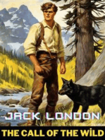 The Call of the Wild: Jack LONDON Novels