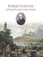 Robert Fortune: A Plant Hunter in the Orient