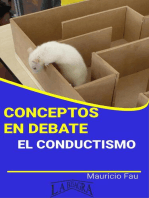 Conceptos en Debate. El Conductismo: CONCEPTOS EN DEBATE