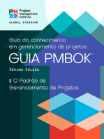A Guide to the Project Management Body of Knowledge (PMBOK® Guide) – Seventh Edition and The Standard for Project Management (BRAZILIAN PORTUGUESE)