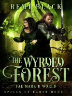 The Wyrded Forest: Spells of Earth