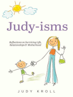 Judy-isms: Reflections on Surviving Life, Relationships & Motherhood