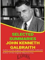 John Kenneth Galbraith: Selected Summaries: SELECTED SUMMARIES