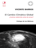 El Cambio Climático Global: ¿Cuántas catástrofes antes de actuar?