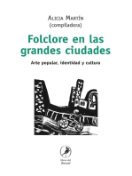 Folclore en las grandes ciudades: Arte popular, identidad y cultura