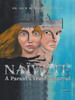 Naïveté: A Parent’s Trust Betrayed