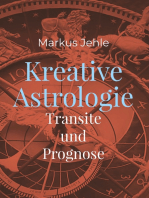 Kreative Astrologie: Transite und Prognose