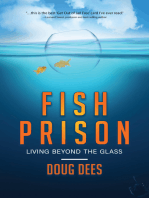 Fish Prison: Living Beyond the Glass