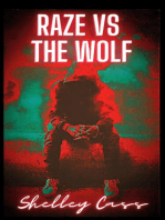Raze vs The Wolf