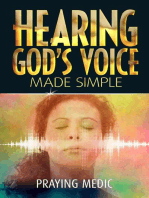 Hearing God's Voice Made Simple: The Kingdom of God Made Simple, #3