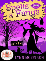 Spells and Fangs: Magic and Mayhem Universe: Stakes and Spells Mysteries, #2