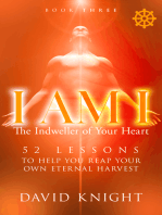 I AM I The Indweller of Your Heart: Book Three