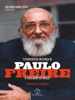 Testamento da presença de Paulo Freire, o educador do Brasil: Depoimentos e testemunhos
