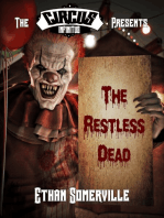 The Circus Infinitus: the Restless Dead