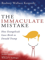 The Immaculate Mistake: How Evangelicals Gave Birth to Donald Trump