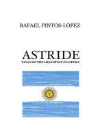 Astride: Tales of the Argentine diaspora