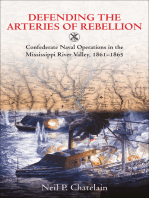 Defending the Arteries of Rebellion: Confederate Naval Operations in the Mississippi River Valley, 1861–1865