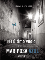 El último vuelo de la mariposa azul