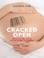 Cracked Open: Liberty, Fertility and the Pursuit of High Tech Babies