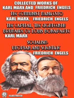 Collected Works of Karl Marx and Friedrich Engels. Illustrated: The Communist Manifesto, The Capital, The Eighteenth Brumaire of Louis Bonaparte, Socialism: Utopian and Scientific