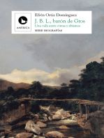 Jean Baptiste Louis, barón de Gros: Una vida entre cimas y abismos