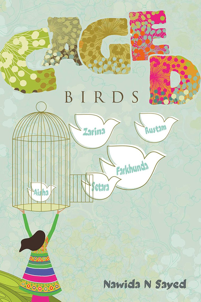 Caged Birds by Nawida N Sayed (Ebook) - Read free for 30 days