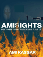 Amisights: How to Keep your Entrepreneurial Flame Lit