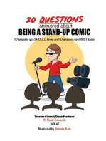 20 Questions answered about Being A Stand-up Comic: 10 answers you SHOULD know and 10 answers you MUST know