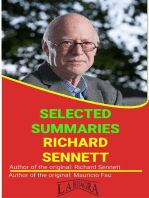 Richard Sennett: Selected Summaries: SELECTED SUMMARIES