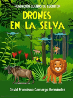 Los Drones En La Selva