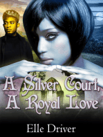 A Silver Court, a Royal Love