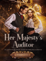 Her Majesty's Auditor - An Adventure Novel with Steampunk Elements