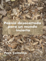 Poesía desacertada para un mundo incierto