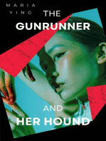 The Gunrunner and Her Hound