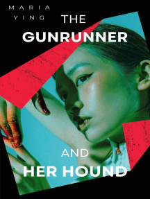 The Gunrunner and Her Hound by Maria Ying (Ebook) - Read free for ...