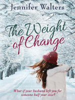 The Weight of Change