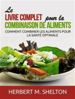 Le livre complet pour la combinaison de Aliments (Traduit): Comment combiner les aliments pour la santé optimale