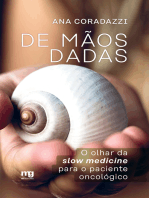 De mãos dadas: O olhar da slow medicine para o paciente oncológico