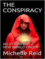 The Conspiracy: An Attempt At A New World Order: The Conspiracy, #1