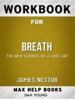Workbook for Breath: The New Science of a Lost Art by James Nestor (Max Help Workbooks)