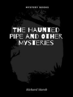 The Haunted Pipe and Other Mysteries