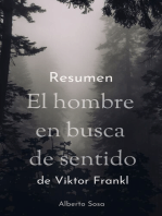 Resumen. El Hombre en Busca de Sentido de Viktor Frankl