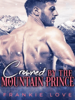 Crowned By The Mountain Prince (Crown Me Book 3): Crown Me, #3