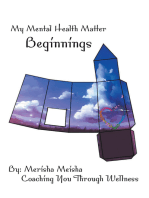 My Mental Health Matter: Beginnings: Coaching You Through Wellness