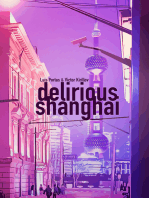 Delirious Shanghai